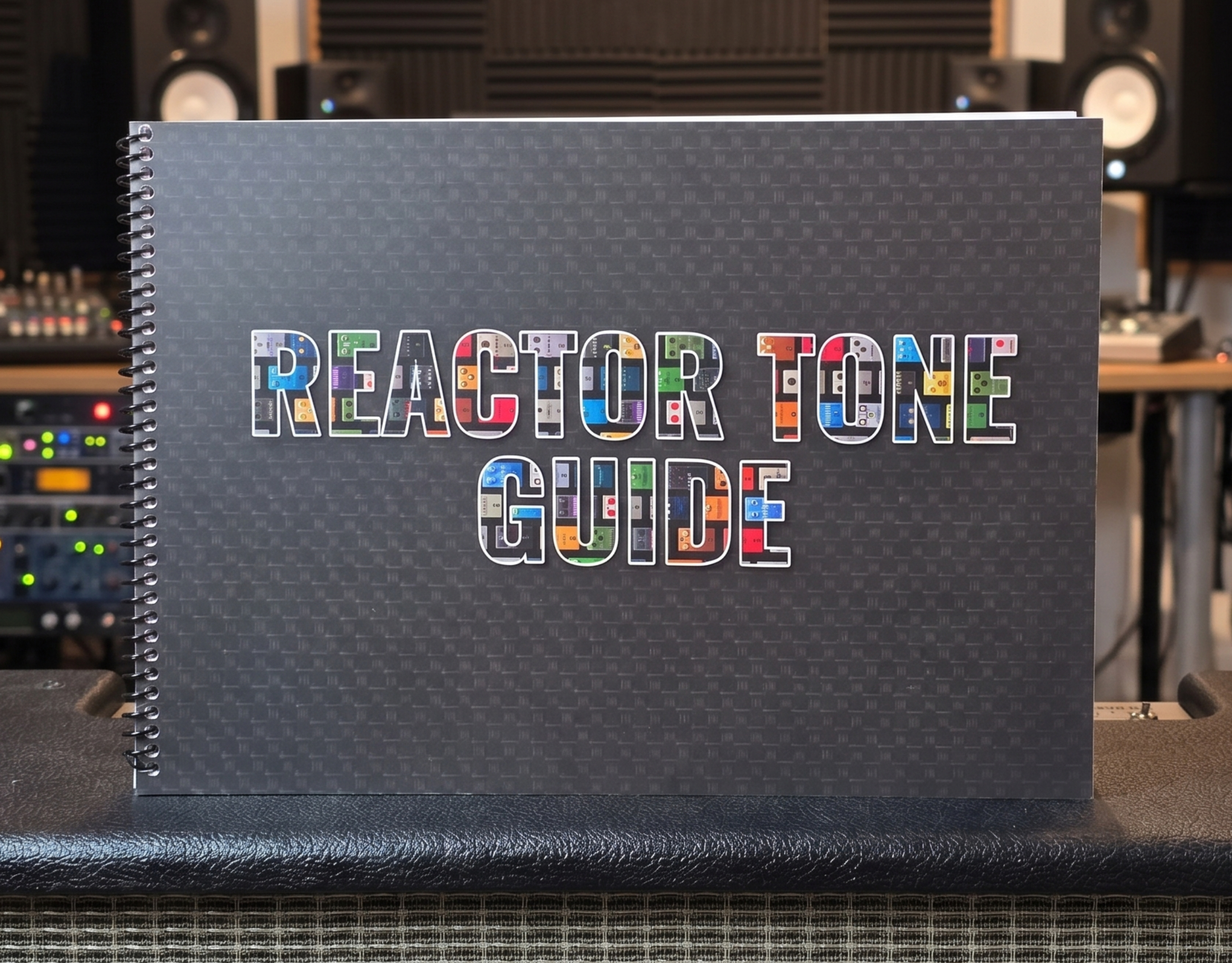 The complete Reactor Tone Guide Paperback Edition